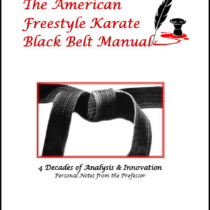 The American Freestyle Karate Black Belt Manual