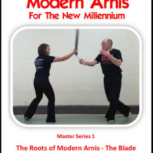 Modern Arnis For The New Millennium Vol. 1 – The Blade