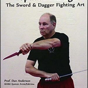 Espada Y Daga – The Sword & Dagger Fighting Art
