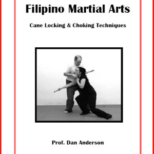 Filipino Martial Arts – Cane Locking & Choking Techniques